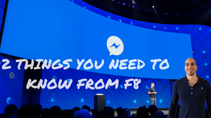 12 Things You Need To Know From Facebook's F8 Conference