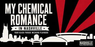 My Chemical Romance in Nashville: Your Black Parade Weekend Playbook