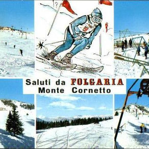 Monte Cornetto - quando Folgaria era il miglior comprensorio d'Italia