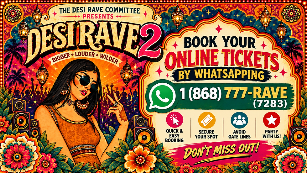 ✨ DESI RAVE II: A DESI JOURNEY ✨- From Retro to Modern… 🎶🔥
