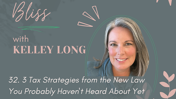 3 Tax Strategies from the New Law You Probably Haven't Heard About Yet (That You Can Actually Use)