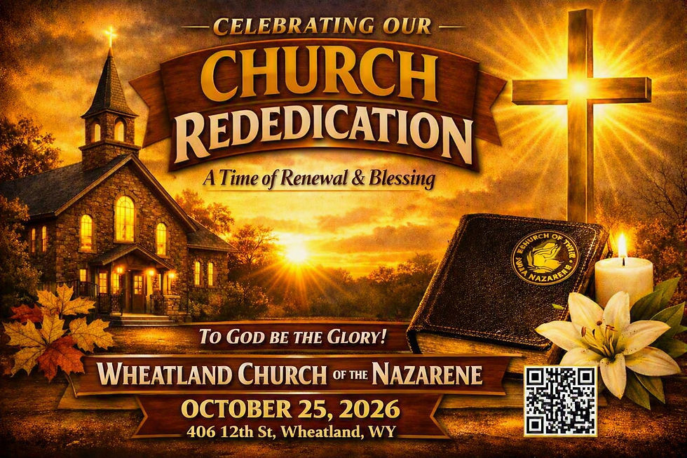 Wheatland Nazarene Church Rededication