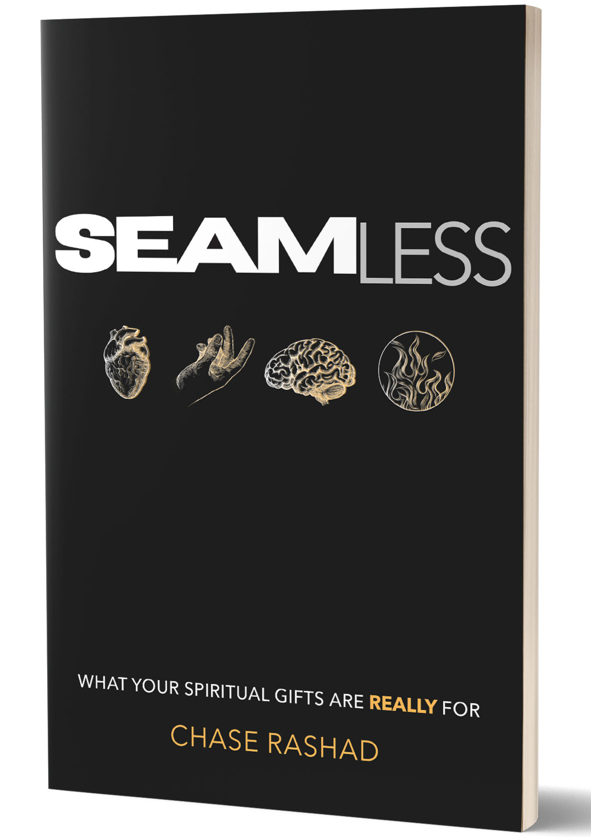 Seamless: What Your Spiritual Gifts Are Really For