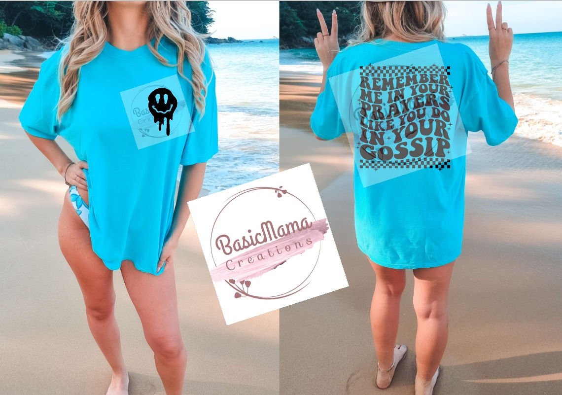 Comfort Colors "Gossip & Prayers"