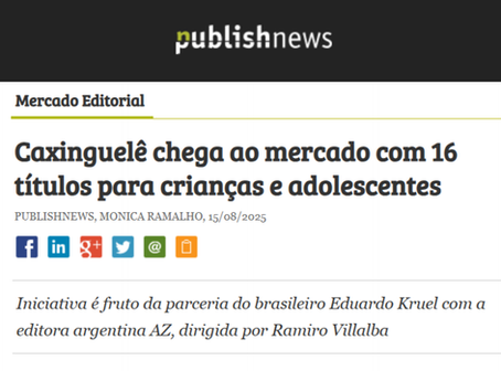 Caxinguelê estreia no mercado com 16 livros infantis e infantojuvenis