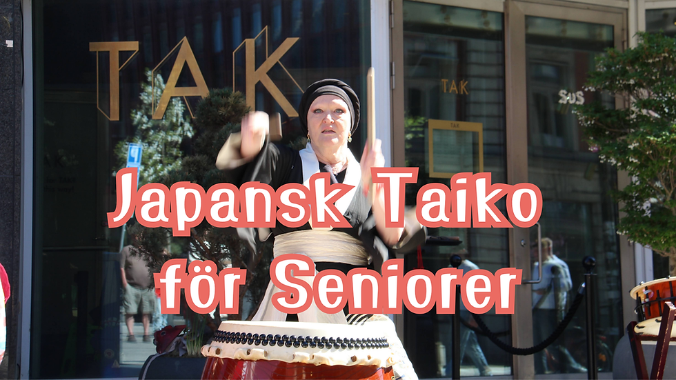 Taiko for seniors and people with limited mobility - Tickets & Details coming soon