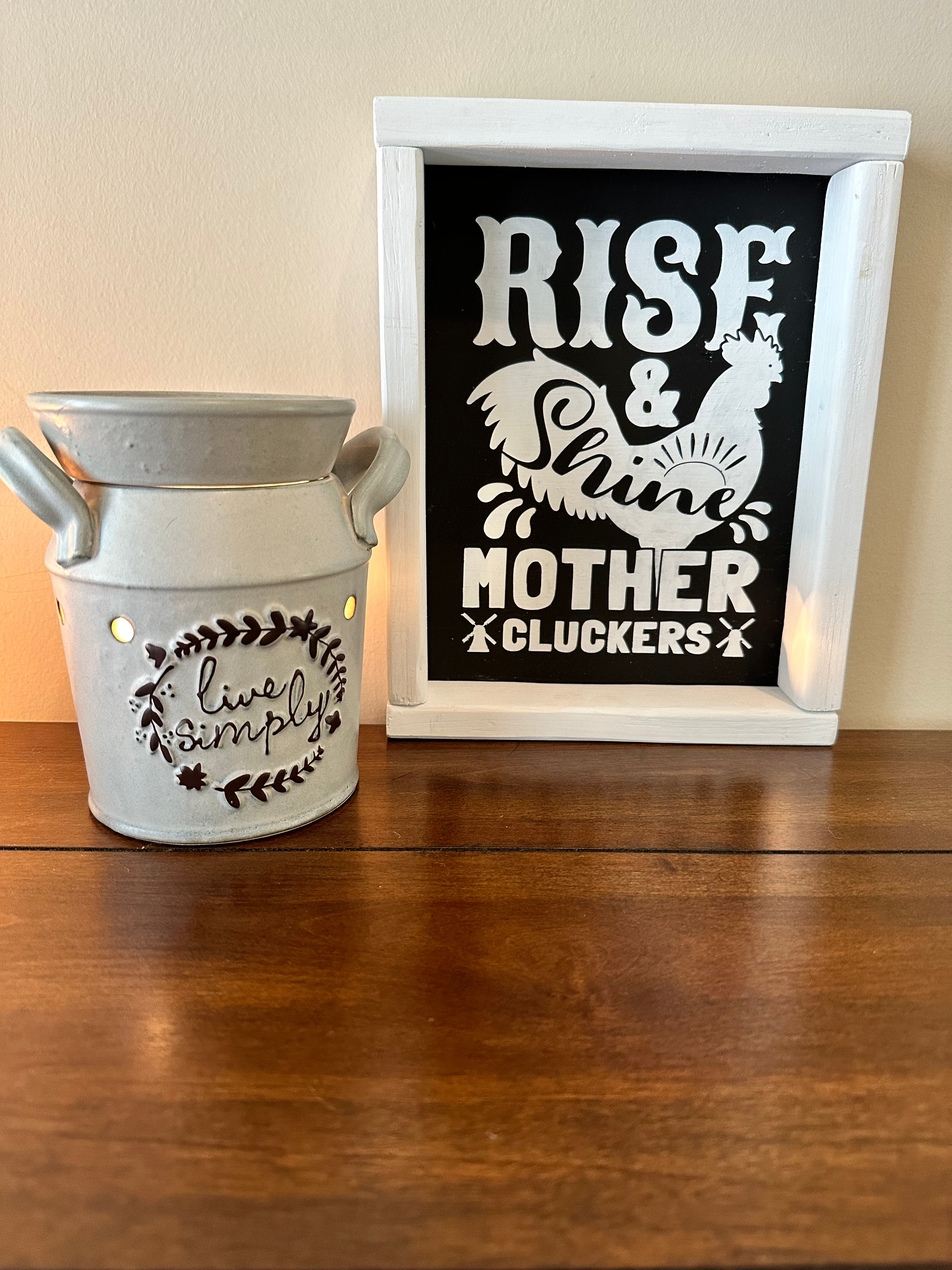 Rise & Shine Mother Cluckers