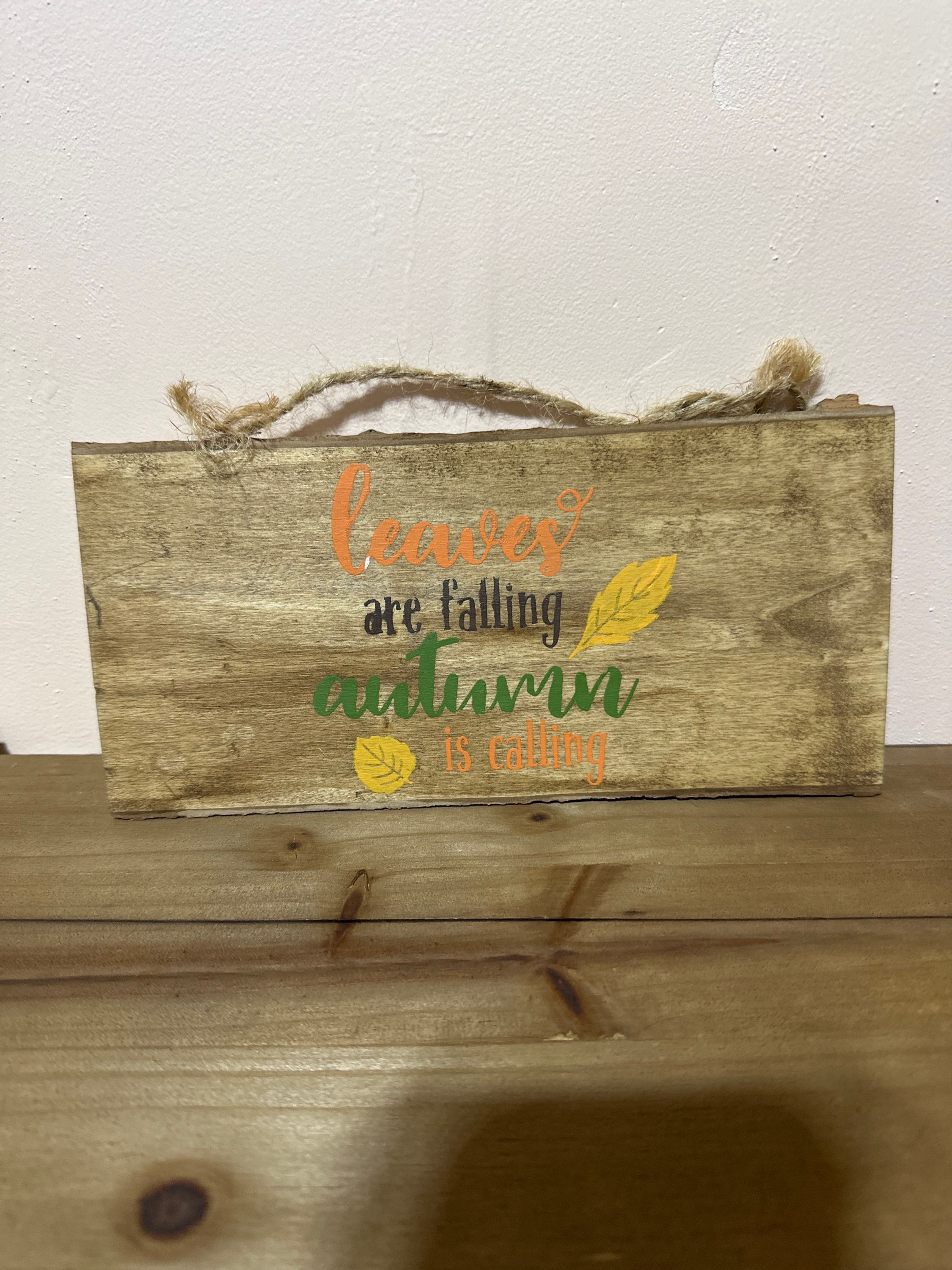 Leaves are falling small sign 