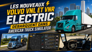 Les nouveaux Volvo VNL et Volvo VNR Electric débarquent dans American Truck Simulator