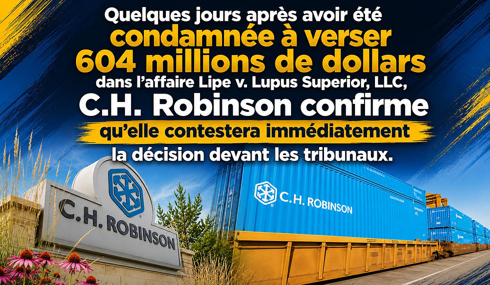 C.H. Robinson annonce qu’elle portera immédiatement le verdict de 604 M$ en appel