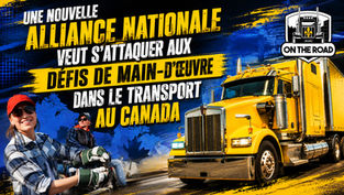 Une nouvelle alliance nationale veut s’attaquer aux défis de main-d’œuvre dans le transport au Canada