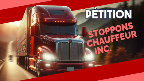 Fraude « Chauffeur inc. » : Mobilisons-nous pour une industrie du camionnage plus équitable