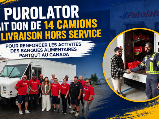 Purolator fait don de 14 camions de livraison aux banques alimentaires partout au Canada