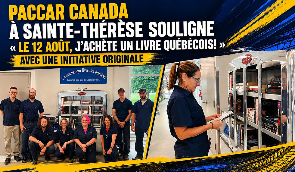 PACCAR Canada à Sainte-Thérèse souligne « Le 12 août, j’achète un livre québécois! » avec une initiative originale