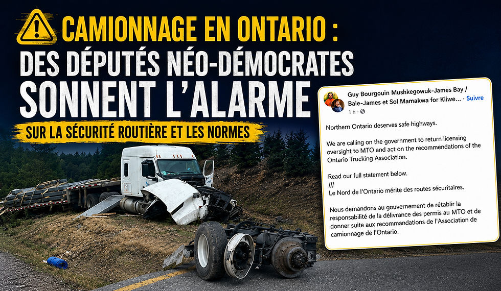 Les normes de camionnage de l’Ontario dans la mire : des élus réclament une réforme urgente pour améliorer la sécurité routière