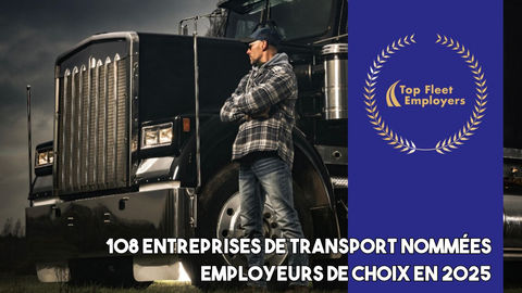 Un record historique : 108 entreprises de transport nommées Employeurs de choix en 2025