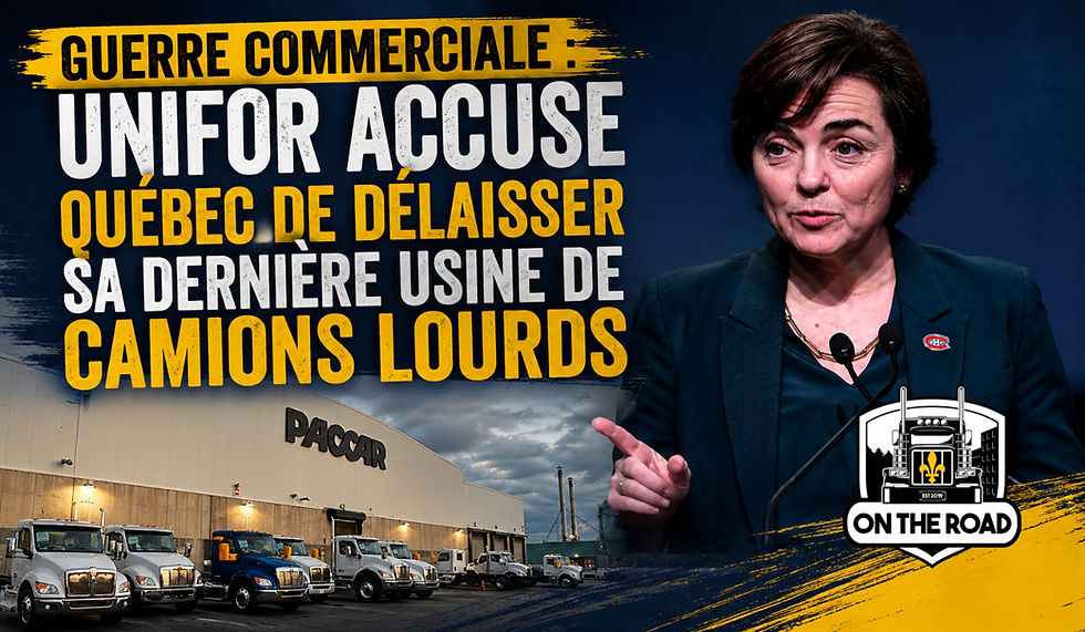 Guerre commerciale : Unifor accuse Québec de délaisser sa dernière usine de camions lourds