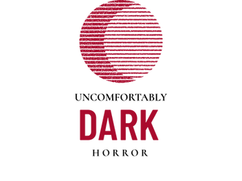 09/20/2025 Uncomfortably Dark Horror Happenings