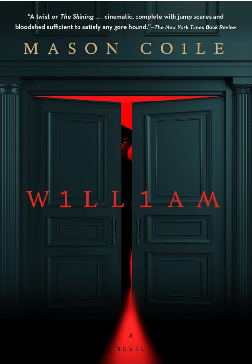 06/15/2026 Guest Reviews by Kerry E.B Black: WILLIAM by Mason Coile