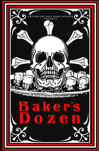 Limited Edition Baker's Dozen | Uncomfortably Dark