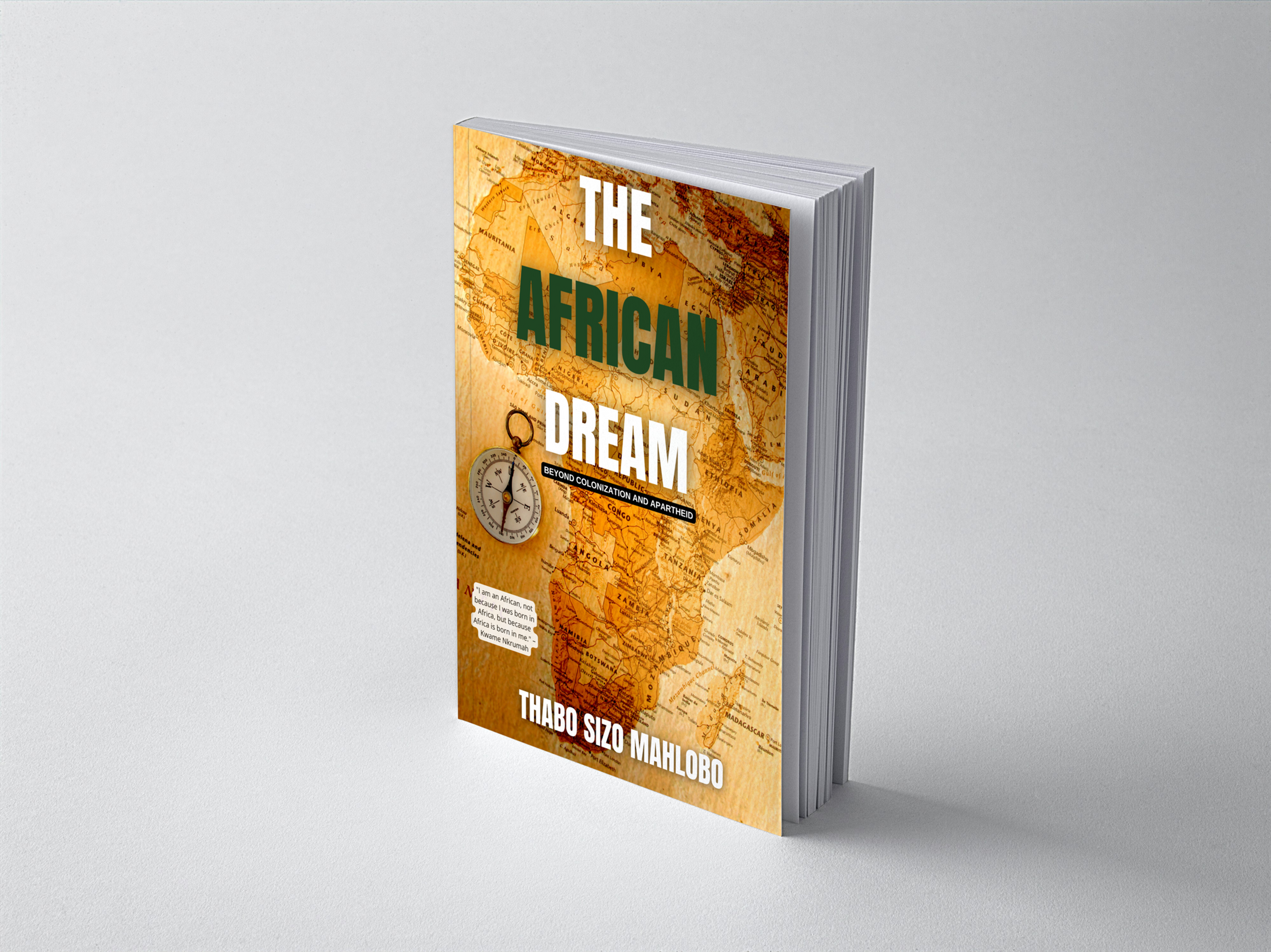 The African Dream: Life Beyond Colonization and Apartheid
