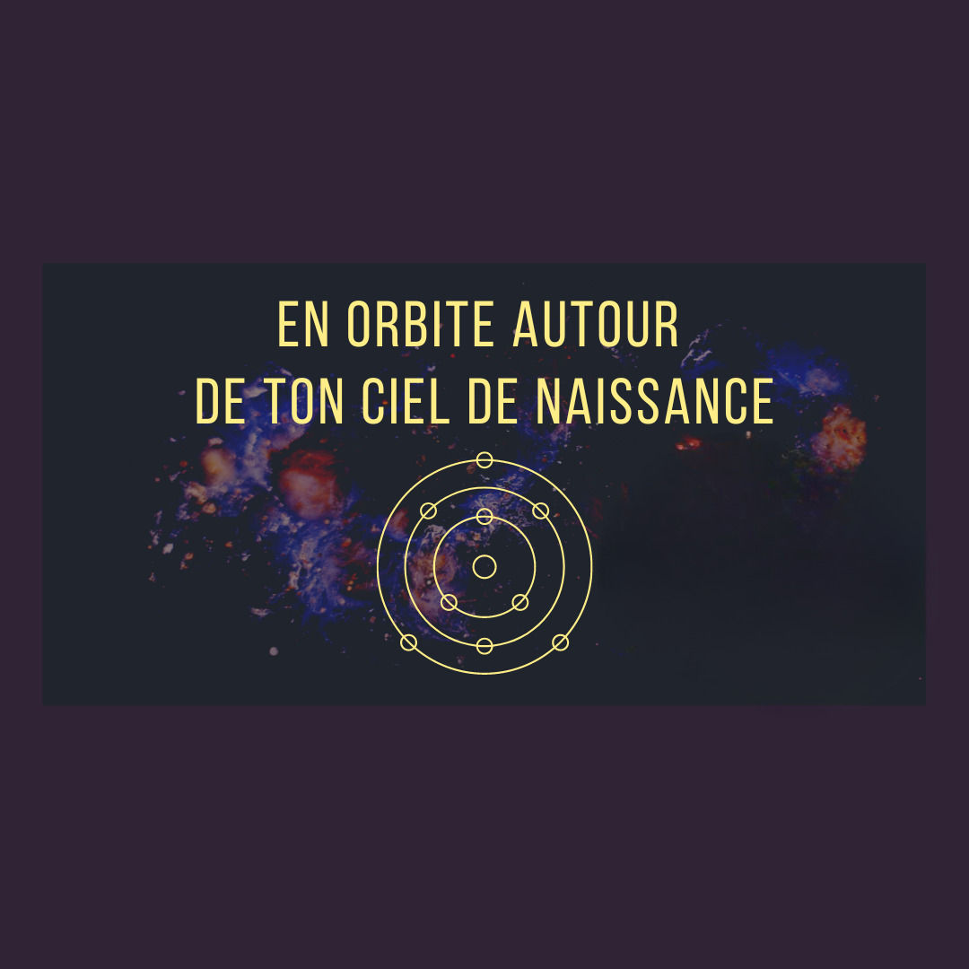 Photo Consultation : En orbite autour de Ton Ciel de Naissance 5h