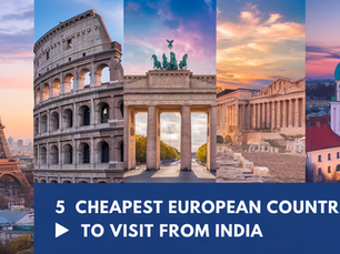 5 Cheapest European Countries to Visit from India