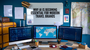 Why AI is Becoming Essential for Modern Travel Brands
