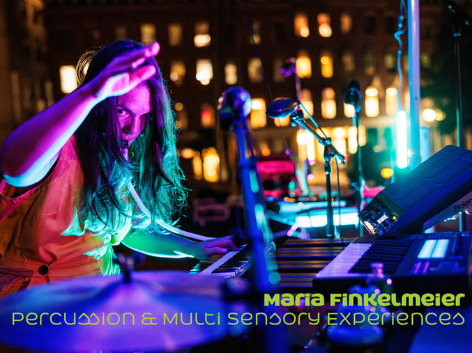 Maria Finkelmeier
Percussion & Multi Sensory Experiences