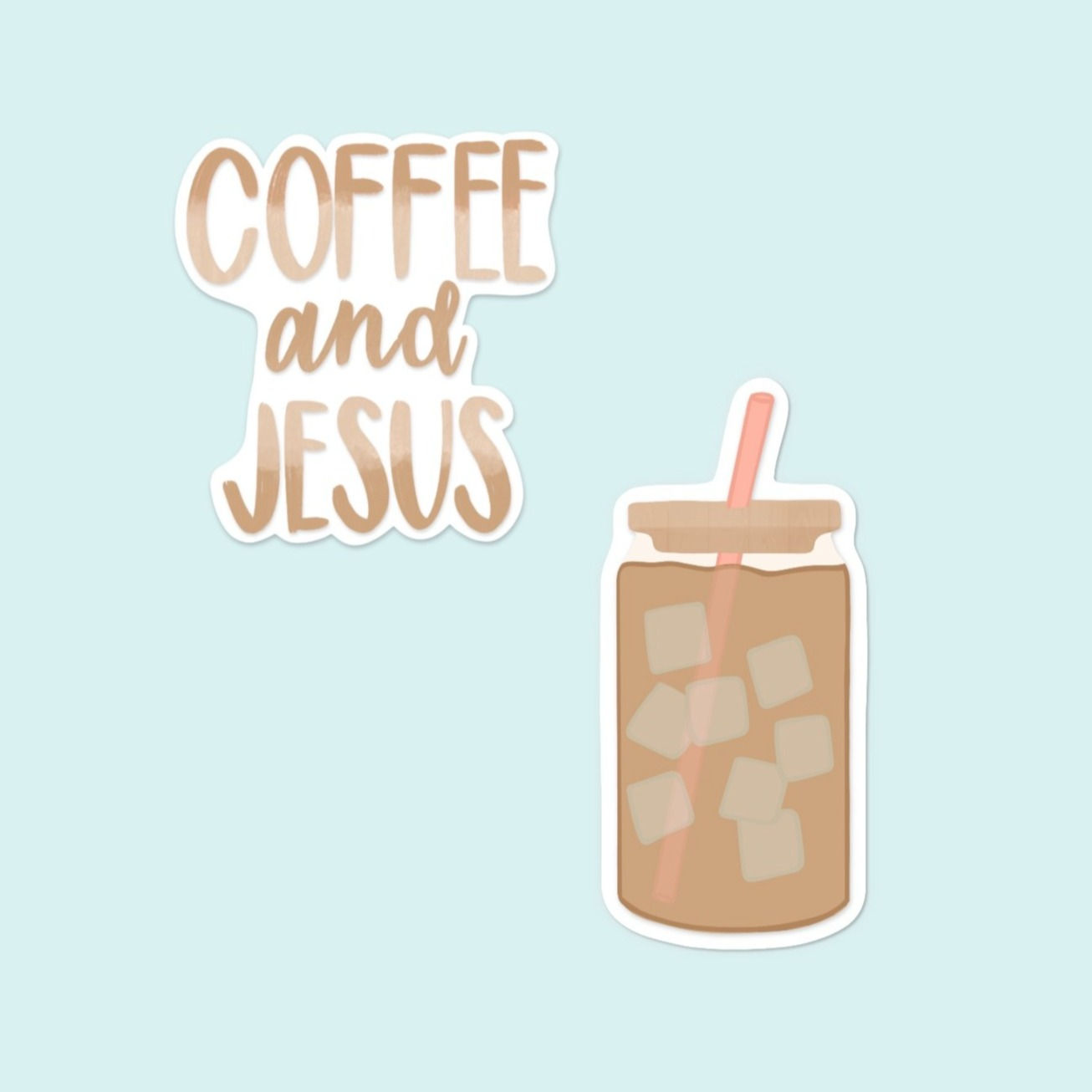 Coffee & Jesus Stickers