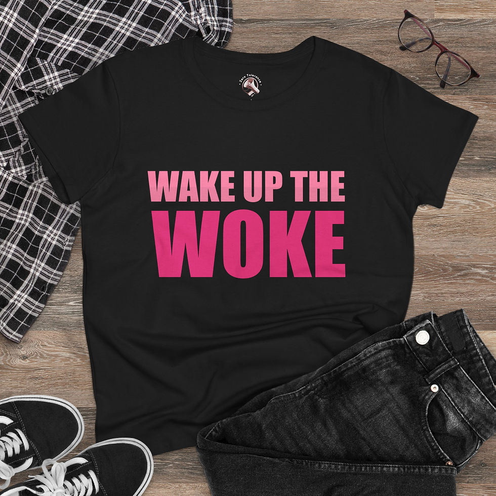 Thumbnail: Wake up the Woke!  - Women's Midweight Cotton Tee