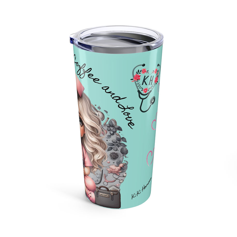 Thumbnail: Nurse Farah Turquoise  "Moved by Coffee and Love" - Tumbler 20oz