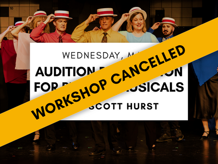 Audition Preparation for Plays & Musicals with Scott Hurst