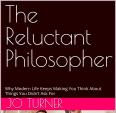 The Reluctant Philosopher