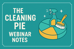 Understanding the Cleaning Pie: The Key to Effective Cleaning