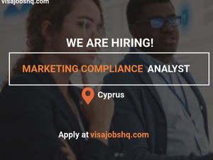 A Marketing Compliance Analyst is Needed in Cyprus with visa sponsorship provided