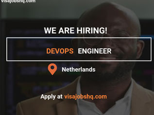 A DevOps Engineer is Needed Netherlands, with Relocation and Visa Sponsorship Provided, Apply Now