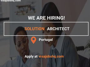 Solution Architect needed in Europe, company is offering EU work visa