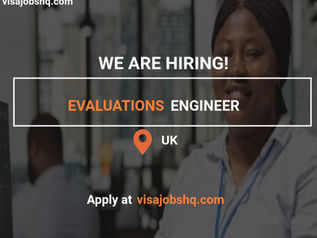 Evaluations Engineer needed in London, We can sponsor UK visas, apply now