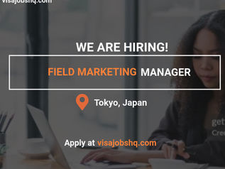 Field Marketing Manager in Japan, Visa Sponsorship and Full Relocation Assistance for Foreign Professionals