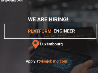 Platform Engineer position open in Luxembourg with EU visa sponsorship available when required