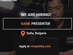 Game Presenter in Sofia Bulgaria, with visa sponsorship provided by employer, apply now