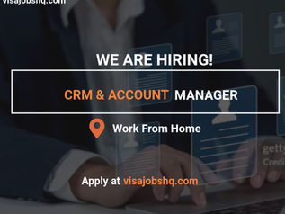 Work From Anywhere: Remote CRM and Account Manager Role, Open to Candidates Worldwide
