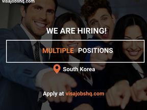 OPEN APPLICATIONS FOR INTERNATIONAL CANDIDATES TO RELOCATE TO SOUTH KOREA, APPLY NOW