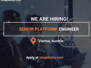 Work in Austria: Senior Platform Engineer Needed in Vienna with Sponsorship, €80,000 Annually
