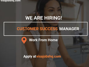 Now Hiring a Customer Success Manager, 100% Remote Worldwide Role, Apply Now