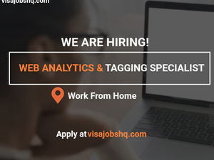 Google Web Analytics and Tagging Specialist, 100% Remote Worldwide Role, Apply Now