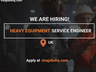 Heavy Equipment Service Engineers & Diesel Fitters needed in the UK with visa sponsorship