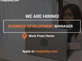 Business Development Manager, 100% Remote Worldwide Role, Apply Now