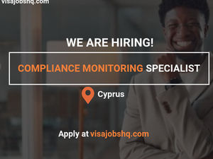 A Compliance Monitoring Specialist (German speaker) is Needed, with visa sponsorship and Relocation Support to Cyprus, Apply Now